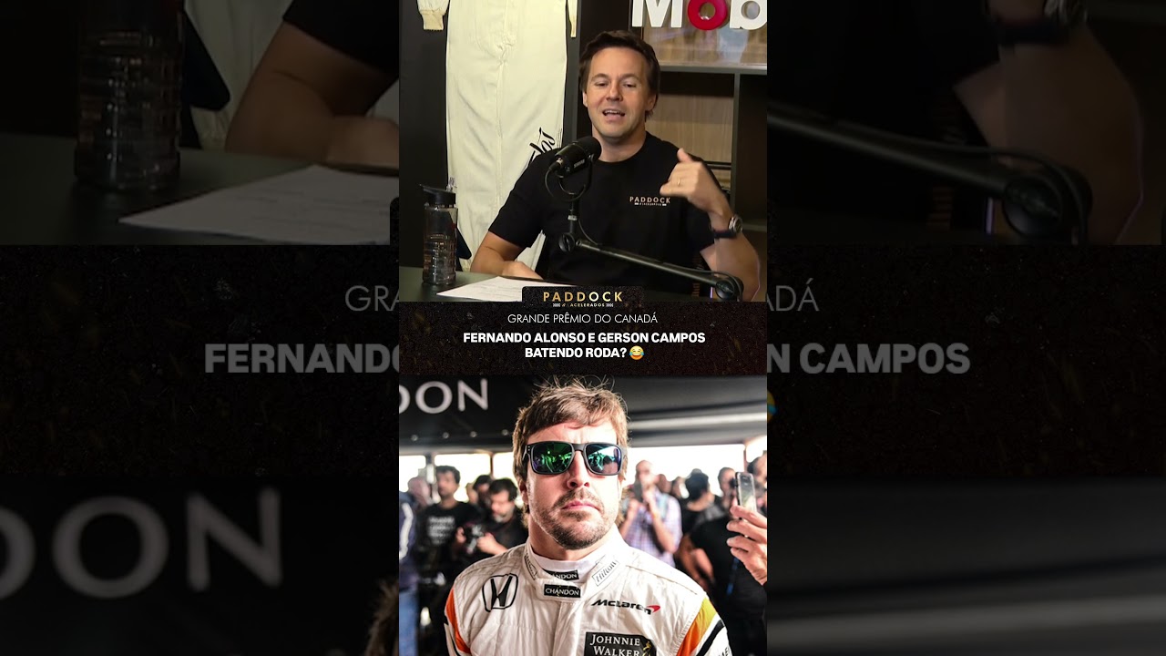 FERNANDO ALONSO E GERSON CAMPOS BATENDO RODA?