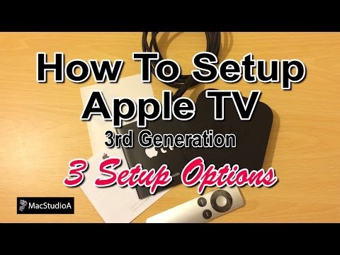 How To Setup Apple TV 3rd Generation 3 Setup Options