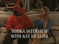 vodka interview with kat de luna at sobs