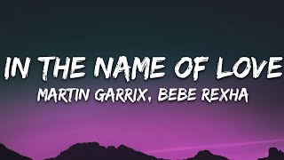 Martin Garrix & Bebe Rexha - In The Name Of Lo