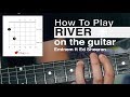 River (Eminem ft Ed Sheeran) Guitar Tutorial // How To Play // Acoustic Guitar Tutorial