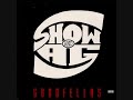 Showbiz & A.G. - You Want It