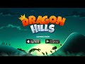 Dragon Hills iPhone iPad Trailer