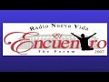 el encuentro de radio nueva vida en el forum