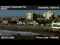 Wyndham Oceanside Pier Resort