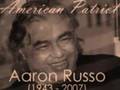 Tribute to Aaron Russo, RIP - August 24, 2007