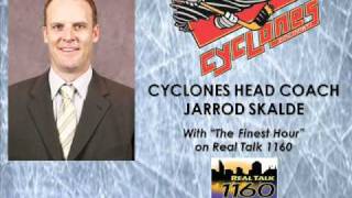 Cyclones Head Coach Jarrod Skalde on "The Finest Hour" on RealTalk 1160