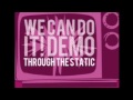 Click here to watch this video Through The Static (PUNK WITH BOOBS NOT BALLS!!!)