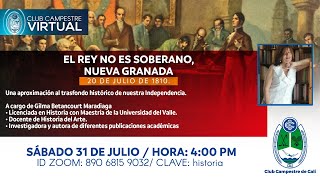 Conferencia 'El rey no es soberano, Nueva Granada'