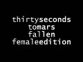 30 Seconds to Mars - Fallen (Female Edition)
