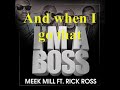 Meek Mill – I'm A Boss Ft. Rick Ross