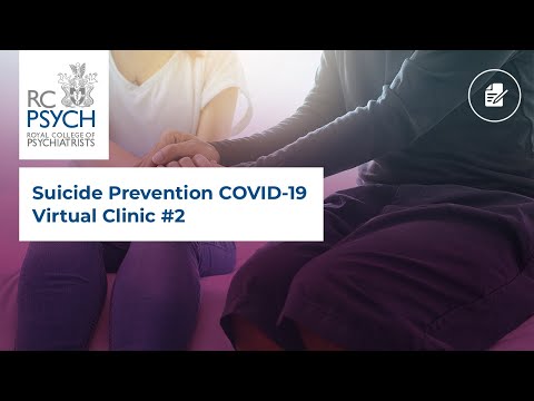 Suicide Prevention COVID-19 Virtual Clinic #2 - Wednesday 3 June
