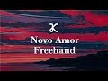 Novo Amor - Freehand