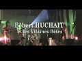 chanson en gallo (parler de haute=bretagne) par b�bert huchait et les vila�nes b�tes en concert � noyal (35) en juin 2008