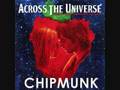 Strawberry Feilds Forever - Across the Universe (CHIPMUNK)
