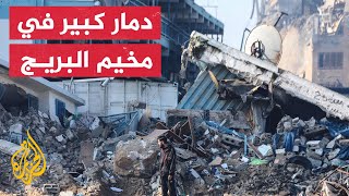 الجزيرة ترصد حجم الدمار الذي خلفه توغل الاحتلال شمال شرق مخيم البريج جنوب غزة بعد انسحابه منه