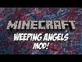 Minecraft: Weeping Angels Mod Spotlight