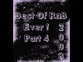 best of rnb ever 2008  new  part 4
