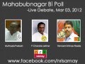 Mahabubnagar Bi Poll (Mar 18, 2012) Contestants - Live Debate Mahabubnagar Bi Poll (Mar 18, 2012) Contestants - Live Debate