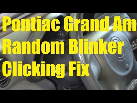 Pontiac Grand Am blinker / signal random clicking fix