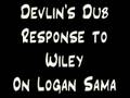 Devlin merks Wiley on Logan Sama War Report