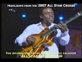 Norman Brown All Star Smooth Jazz Cruise 2007 w/ Boney James Norman Brown All Star Smooth Jazz Cruise 2007 w/ Boney James