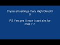 Crysis Directx 9 very high settings