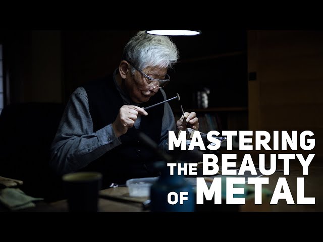 Kaga Zogan -Mastering the Beauty of Metal-（KANAZAWA -A Heritage of Cultural Excellence-）