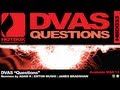 Dvas Questions Official Music Video and Lyrics