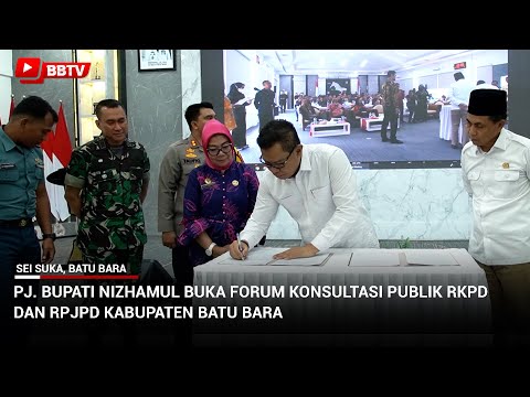 PJ BUPATI NIZHAMUL BUKA FORUM KONSULTASI PUBLIK RKPD DAN RPJPD KABUPATEN BATU BARA