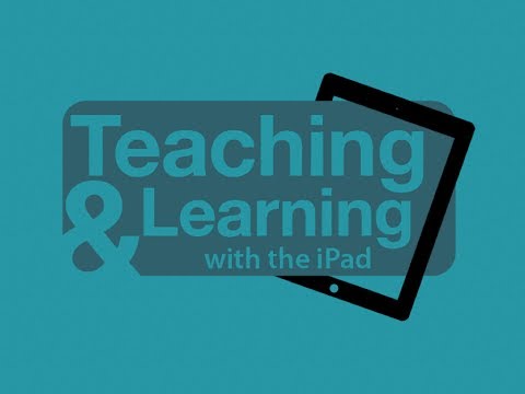 Teaching and Learning with the iPad Conference: Flipping the iPad Enabled Classroom