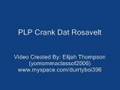 PLP-Crank Dat Rosavelt
