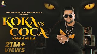 Koka vs Coca : Karan Aujla (Official Video) Jay Tr