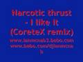 videos de Narcotic thrust  - I like it (CoreteX remix)