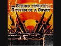 The String Quartet Tribute To System Of A Down - Science