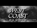 West Coast Banger Instrumental 2