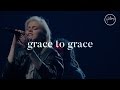 Grace To Grace - Hillsong Worship Grace To Grace - Hillsong Worship