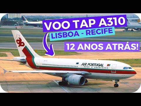 Viagem de Lisboa ao Recife no A310 da TAP