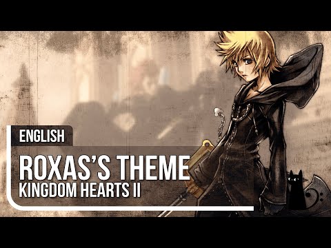 【Lizz】Roxas' Theme - Original Lyrics【Kingdom Hearts】