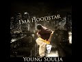 I'ma Hoodstar - Young Soulja