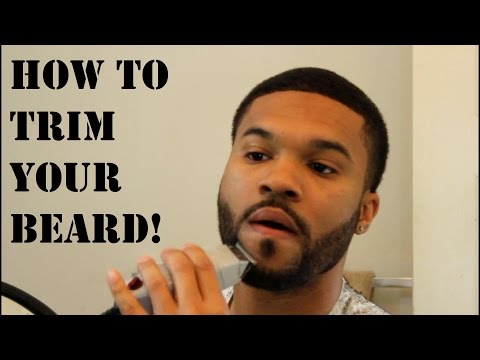 how to properly trim your beard