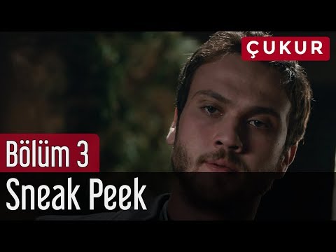 Çukur 3. Bölüm Önizleme                                                                                                                                                                                                                                   