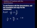 ADDING FRACTIONS: ( WITH THE SAME LCD) ADDING FRACTIONS: ( WITH THE SAME LCD)