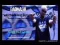 Badmash - Who The F*** Is Badshah? Badmash - Who The F*** Is Badshah?