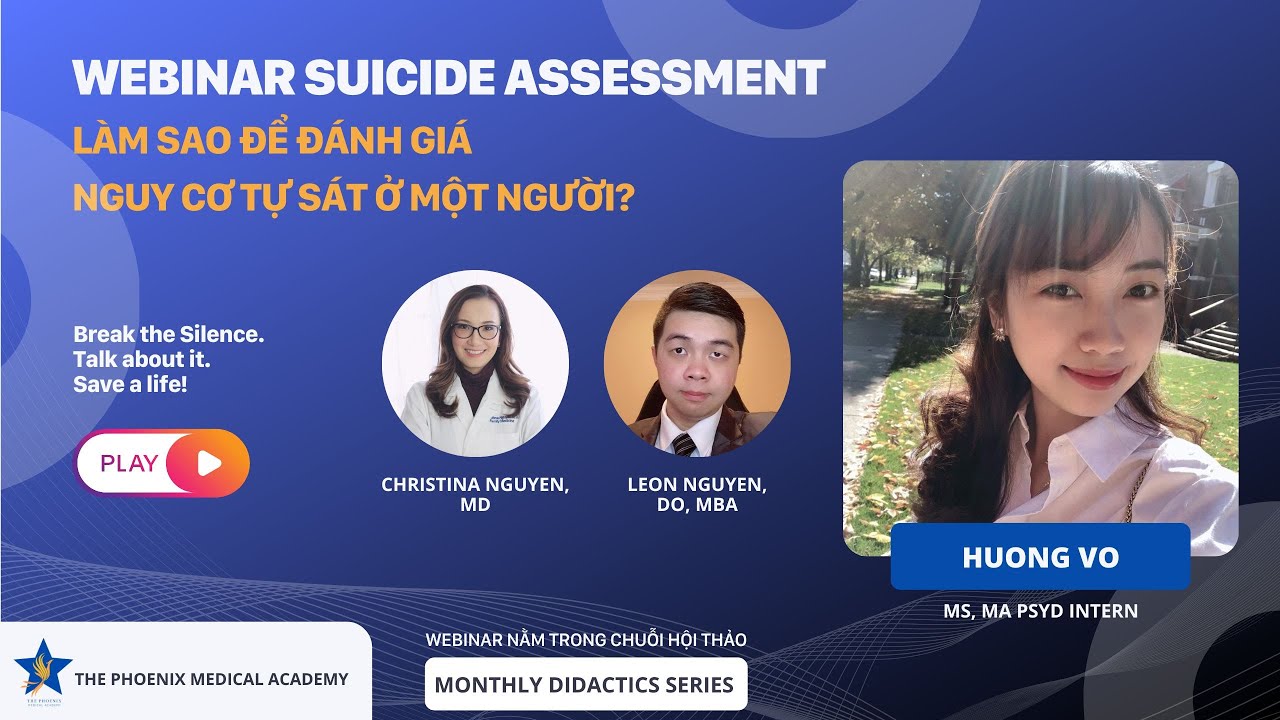 LÀM SAO ĐỂ ĐÁNH GIÁ NGUY CƠ TỰ SÁT CỦA MỘT NGƯỜI? — SUICIDE ASSESSMENT