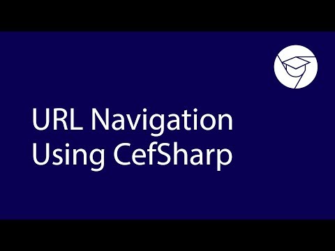 Videoguide | URL Navigation Using CefSharp thumbnail