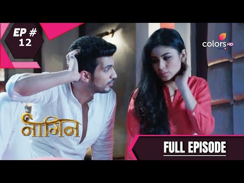Naagin - Season 1 | नागिन | Episode 12