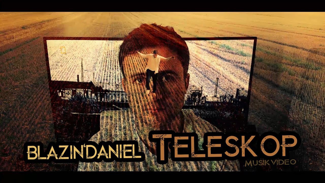 ► TELESKOP ◄ [Musikvideo] | BLAZIN'DANIEL