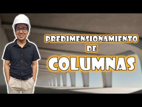 📐 PREDIMENSIONAMIENTO DE COLUMNAS 🏗️ | Paso a paso para Principiantes #ingenieriacivil #construccion