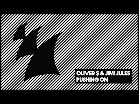 Oliver $ & Jimi Jules - Pushing On (Original Mix)